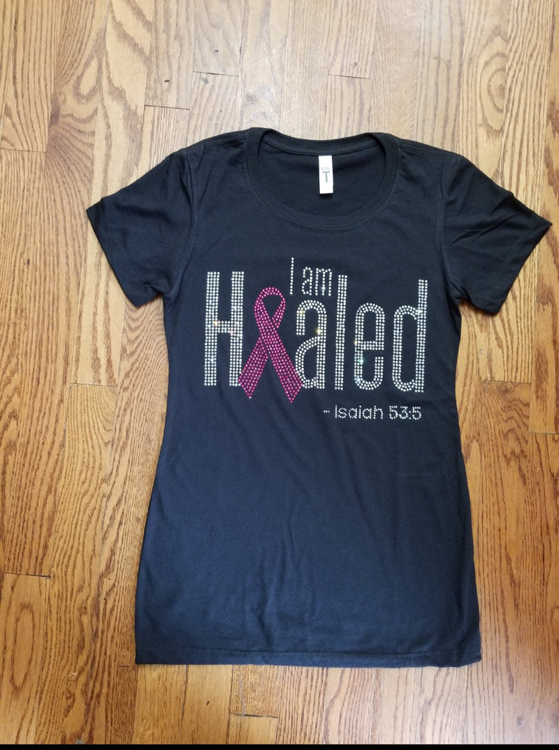 I Am Healed (Breast Cancer) Bling Tee